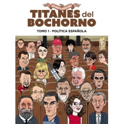 Titanes del bochorno. Tomo 1. Política n