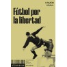 Fútbol por la libertad