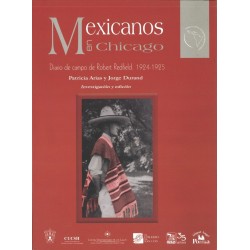 Mexicanos en Chicago.Diario de campo de Robert Redfield.1924-1925