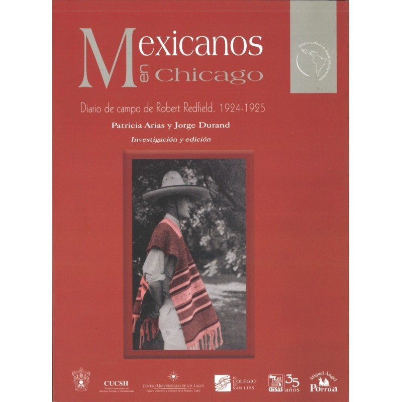 Mexicanos en Chicago.Diario de campo de Robert Redfield.1924-1925