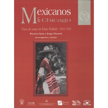 Mexicanos en Chicago.Diario de campo de Robert Redfield.1924-1925