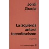 La izquierda ante el tecnofascismo