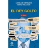 REY GOLFO. JUAN CARLOS I