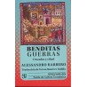Benditas guerras: cruzadas y yihad