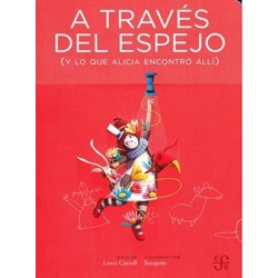 A través del espejo (y lo que Alicia encontró ahí)