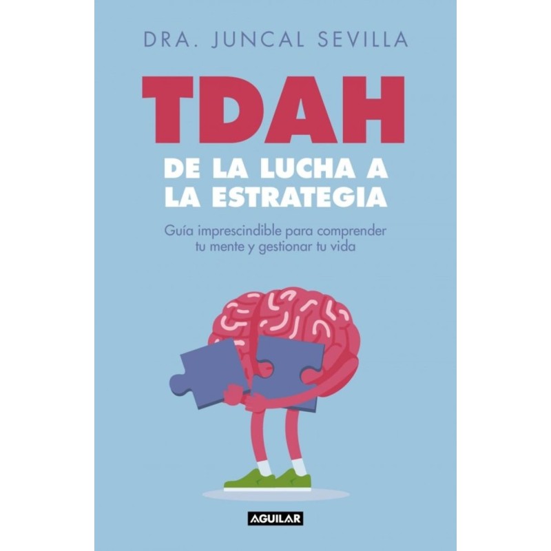 TDAH: de la lucha a la estrategia