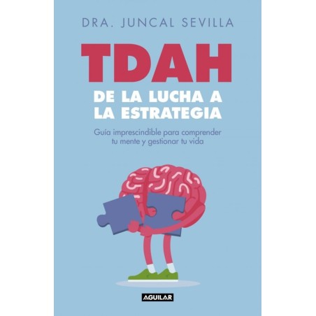 TDAH: de la lucha a la estrategia