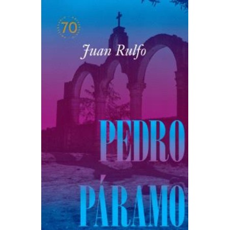 Pedro Páramo Edición conmemorativa