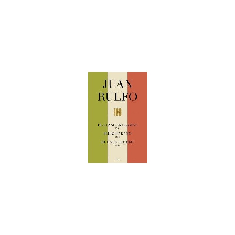 Juan Rulfo 100 aniversario: El llano en llamas, Pedro Páramo y El gallo de oro