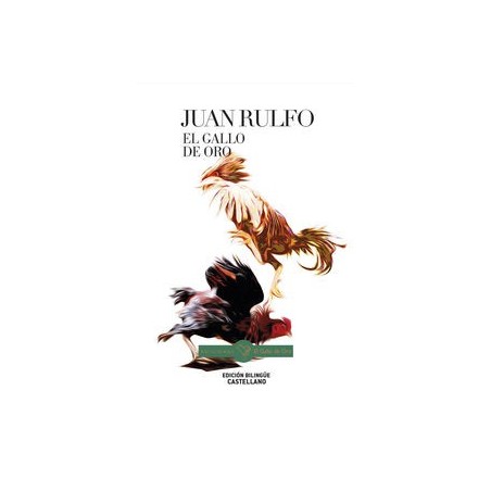 El gallo de oro (bilingüe)