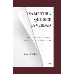 Una mentira que dice la verdad