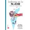 Ladrones en la noche: crónica de un experimento