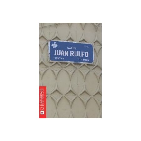 Juan Rulfo: el regreso al paraíso