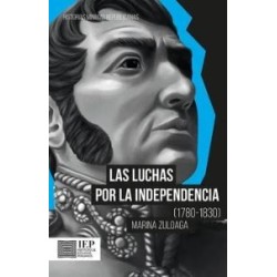 Las luchas por la independencia (1780-1830)