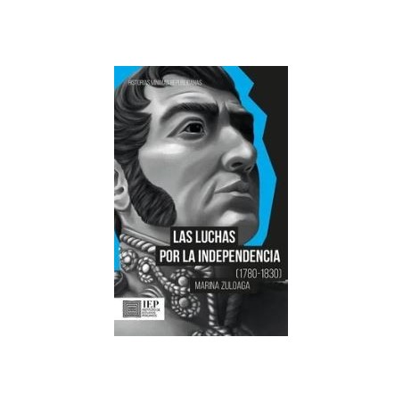 Las luchas por la independencia (1780-1830)