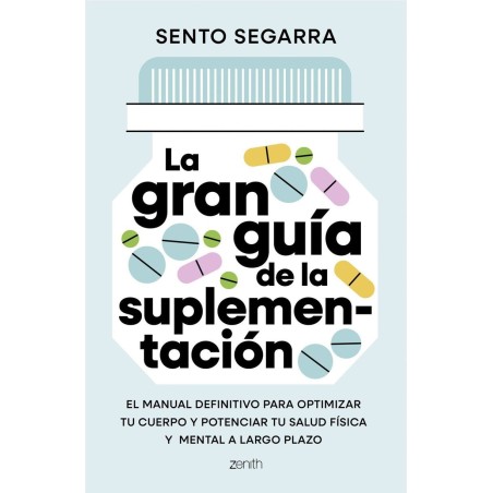 La gran guía de la suplementación