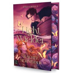 Fuego y metal 2. Light Wielder