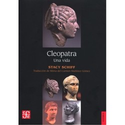 Cleopatra. Una vida.