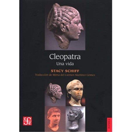 Cleopatra. Una vida.