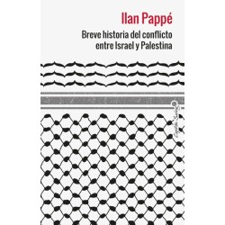 Breve historia del conflicto entre Israel Y Palestina