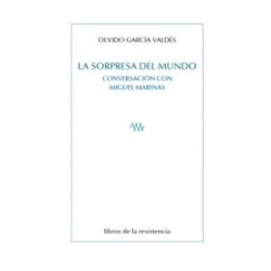 La sorpresa del mundo. Conversación con Miguel Marinas