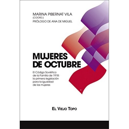 Mujeres de octubre: el código soviético de la Familia de 1918