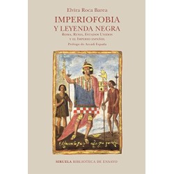 Imperiofobia y leyenda negra