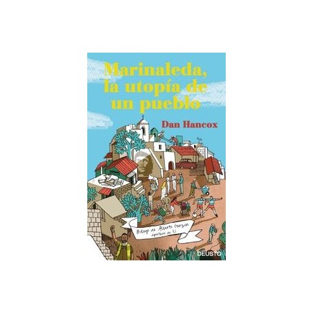 Marinaleda, la utopía de un pueblo