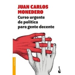 Curso urgente de política para gente decente