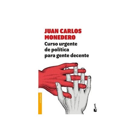 Curso urgente de política para gente decente