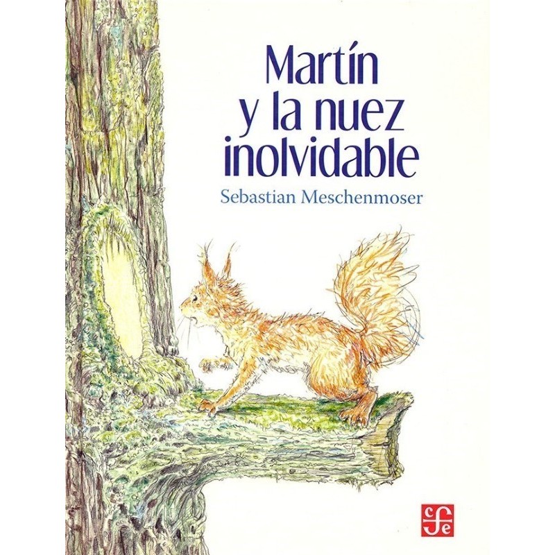 Martín y la nuez inolvidable