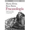 Fracasología. España y sus élites: de los afrancesados hasta nuestros días