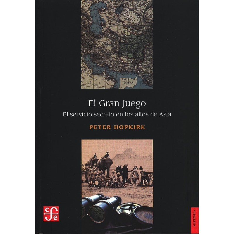 El Gran Juego: el servicio secreto en los altos de Asia