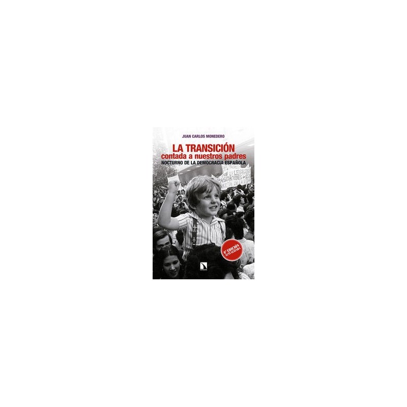 La transición contada a nuestros padres: nocturno de la democracia española