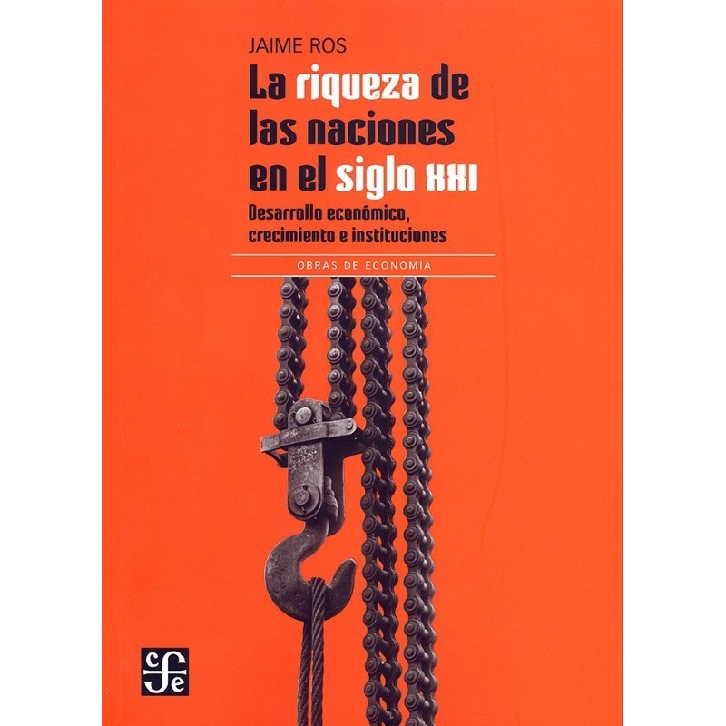 La riqueza de las naciones en el siglo XXI