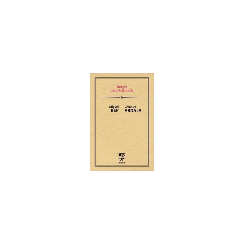 BORGES. UNA VIDA ILUSTRADA