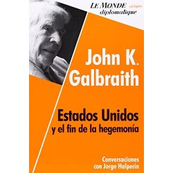 Estados Unidos y el fin de la hegemonia Conversaciones con Jorge Halperin