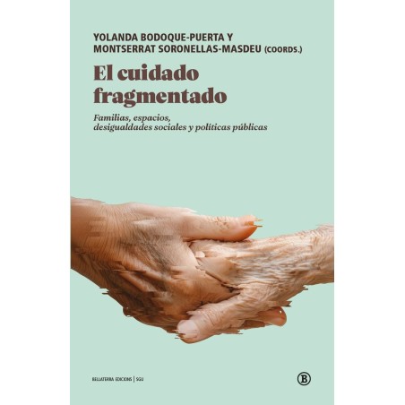 El cuidado fragmentado