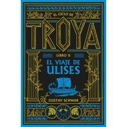 El ciclo de Troya. Libro 2: El viaje de