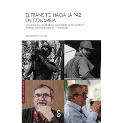 El tránsito hacia la paz en Colombia