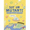 Soy un mutante GUIA DEFINITIVA PARA CHICOS