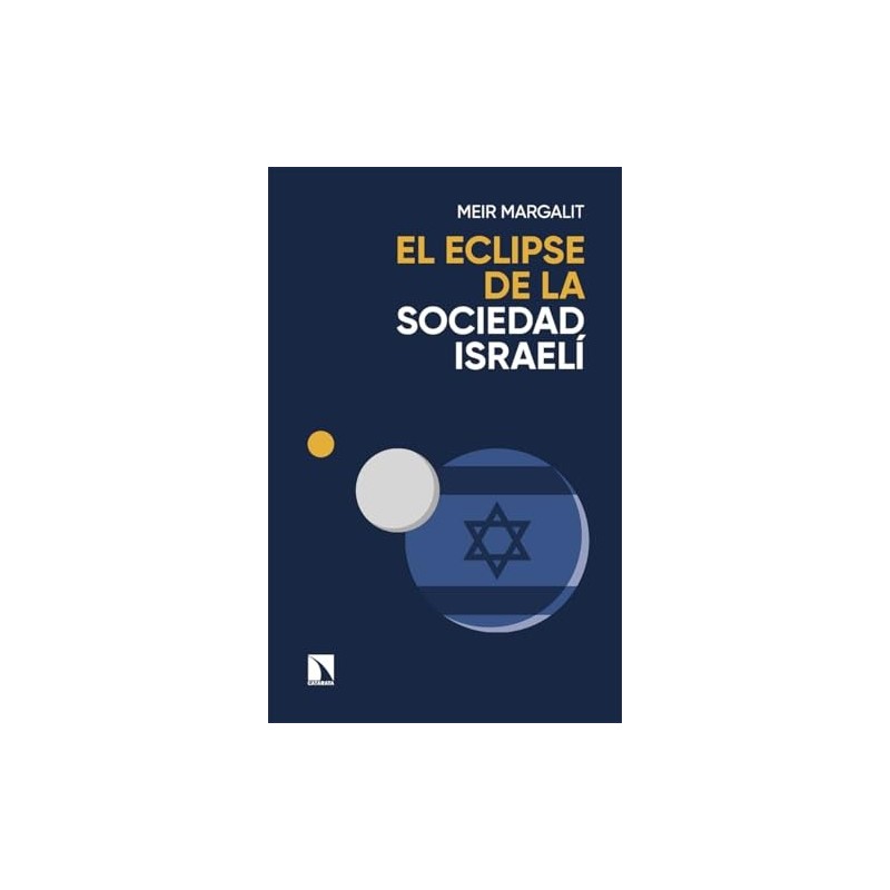 El eclipse de la sociedad israelí
