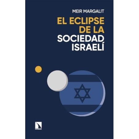 El eclipse de la sociedad israelí