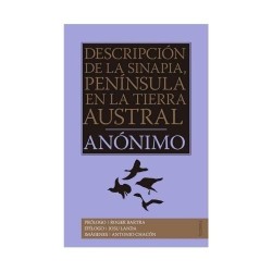 Descripción de la Sinapia, península de la tierra austral