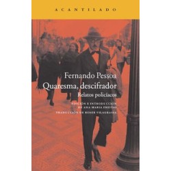 Quaresma, descifrador. Relatos policíacos