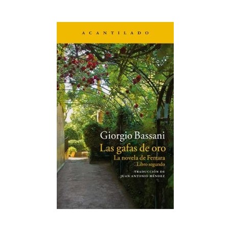 Las gafas de oro La novela de Ferrara. Libro segundo