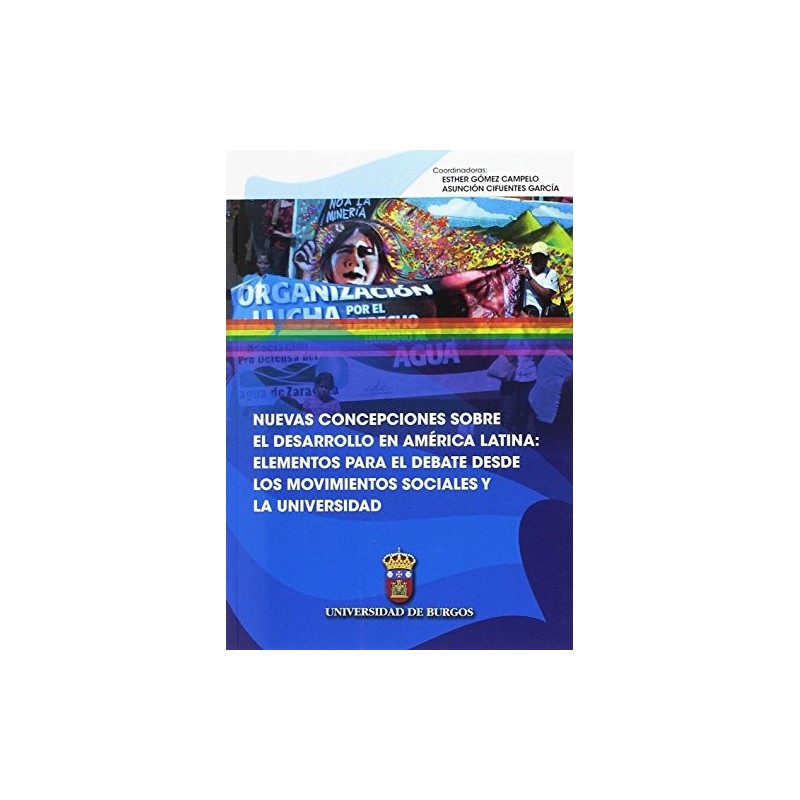Nuevas concepciones sobre el desarrollo en América Latina: