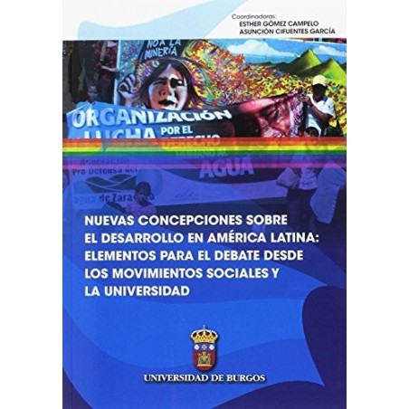 Nuevas concepciones sobre el desarrollo en América Latina: