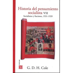Historia del pensamiento socialista VII: socialismo y fascismo, 1931-1939