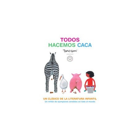 Todos hacemos caca